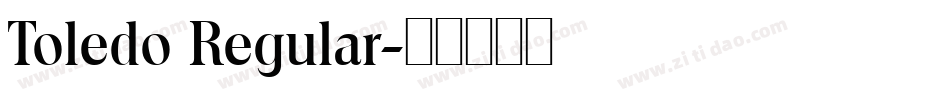 Toledo Regular字体转换